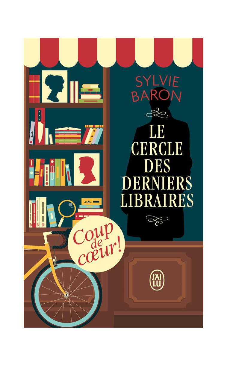 LE CERCLE DES DERNIERS LIBRAIRES - BARON SYLVIE - J'AI LU