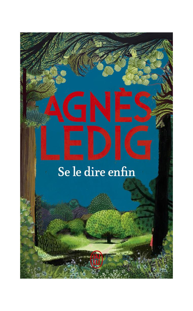 SE LE DIRE ENFIN - LEDIG AGNES - J'AI LU