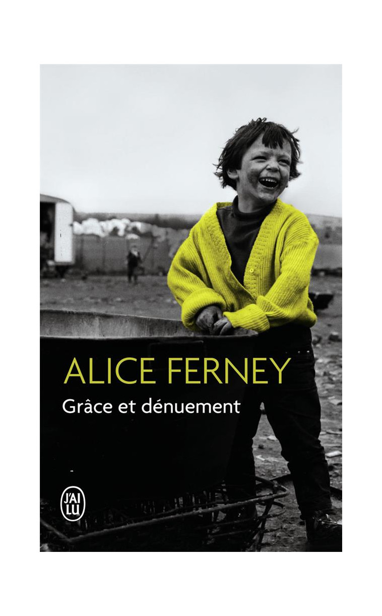 GRACE ET DENUEMENT - FERNEY ALICE - J'AI LU