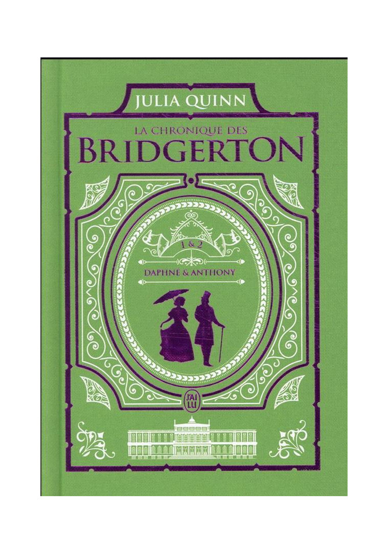 LA CHRONIQUE DES BRIDGERTON - EDITION DE LUXE - TOMES 1 & 2 - QUINN JULIA - J'AI LU