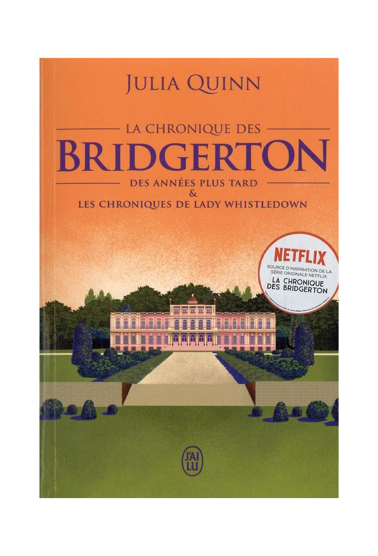 LA CHRONIQUE DES BRIDGERTON - TOME 9 - QUINN JULIA - J'AI LU