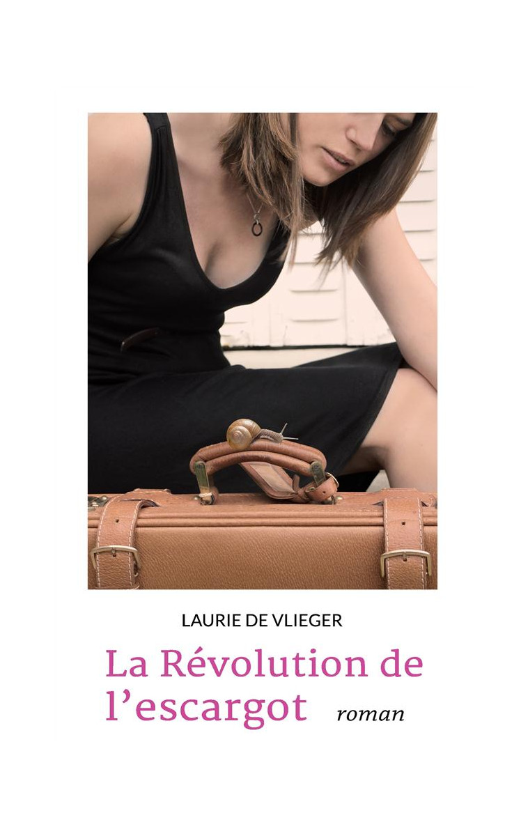 LA REVOLUTION DE L ESCARGOT - DE VLIEGER LAURIE - BOOKS ON DEMAND