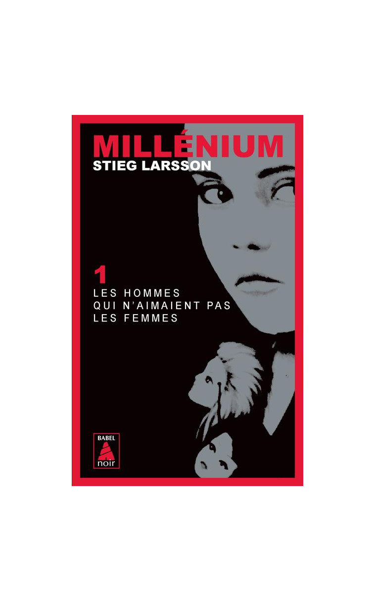 MILLENIUM 1 - LES HOMMES QUI N'AIMAIENT PAS LES FEMMES - LARSSON STIEG - ACTES SUD