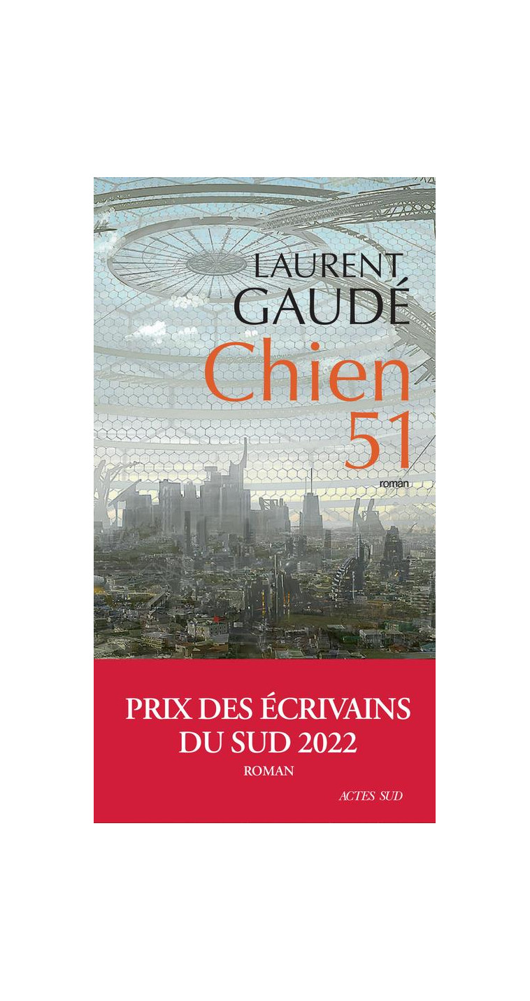 CHIEN 51 - GAUDE LAURENT - ACTES SUD