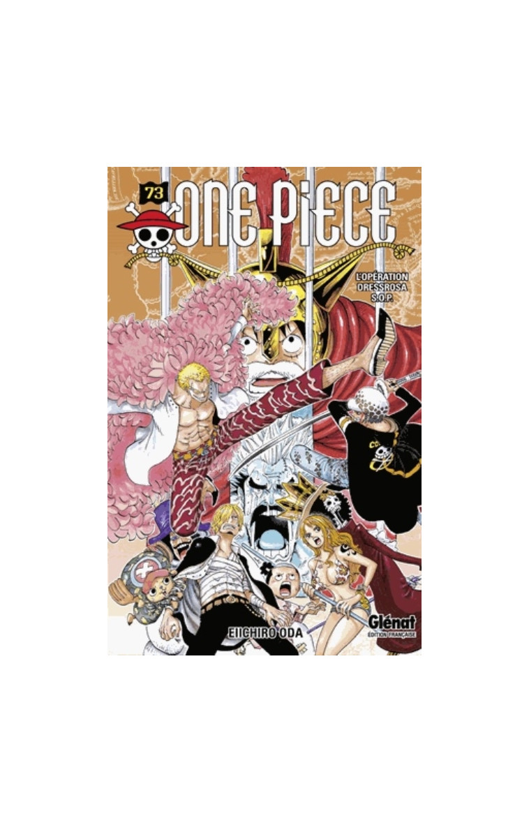 ONE PIECE - EDITION ORIGINALE - TOME 73 - L'OPERATION DRESSROSA S.O.P. - ODA EIICHIRO - Glénat