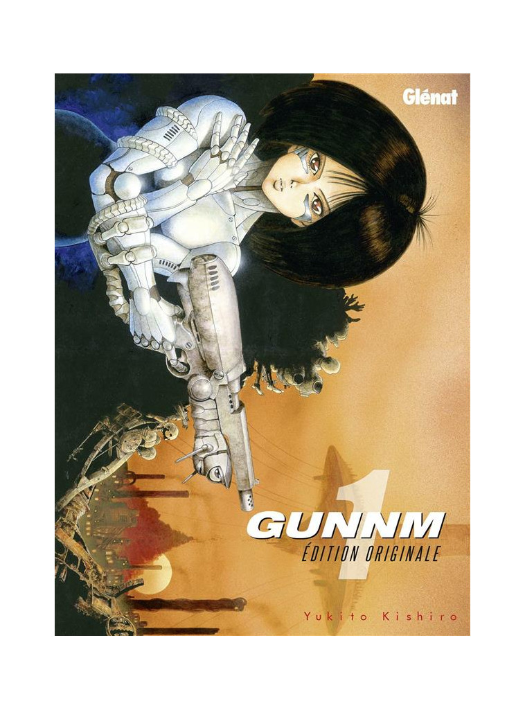 GUNNM - EDITION ORIGINALE - TOME 01 - KISHIRO YUKITO - Glénat