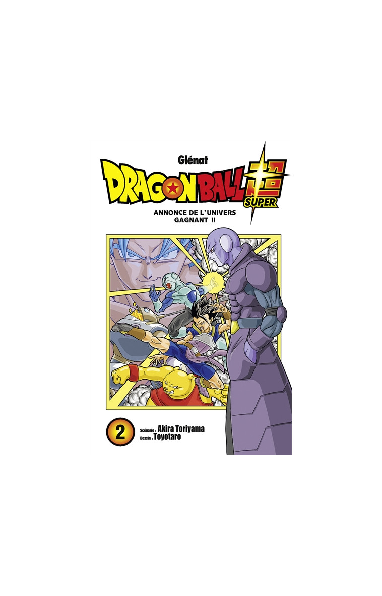DRAGON BALL SUPER - TOME 02 - TORIYAMA/TOYOTARO - Glénat