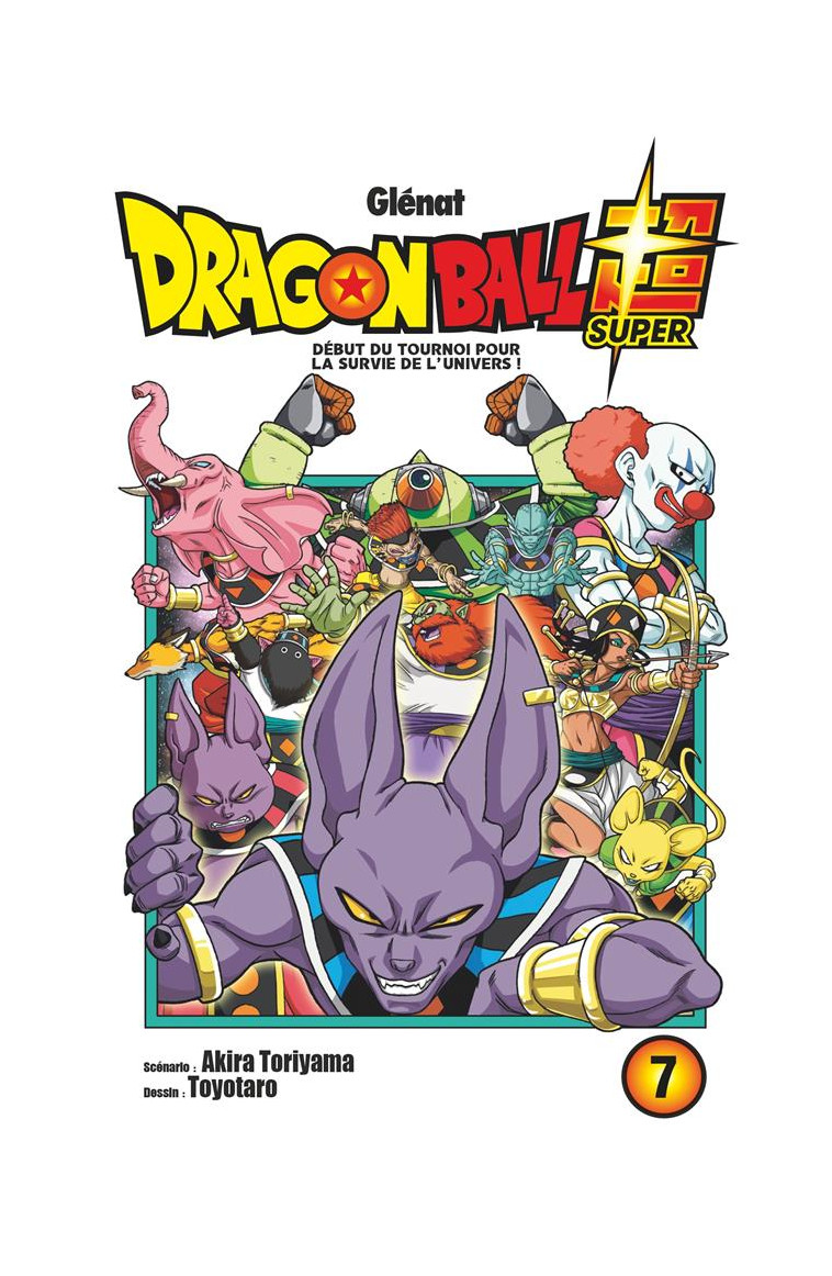 DRAGON BALL SUPER - TOME 07 - TORIYAMA/TOYOTARO - GLENAT