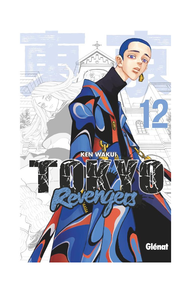 TOKYO REVENGERS - TOME 12 - WAKUI KEN - GLENAT