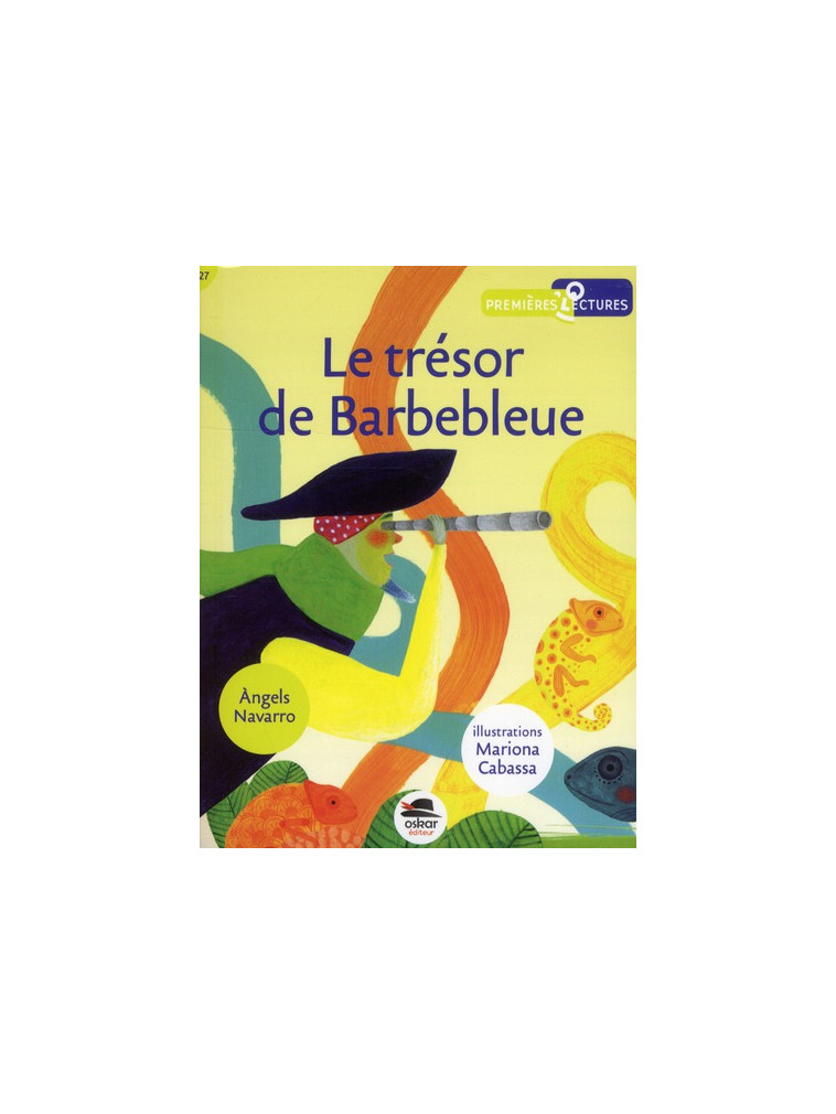 LE TRESOR DE BARBEBLEUE - NAVARRO/CABASSA - OSKAR