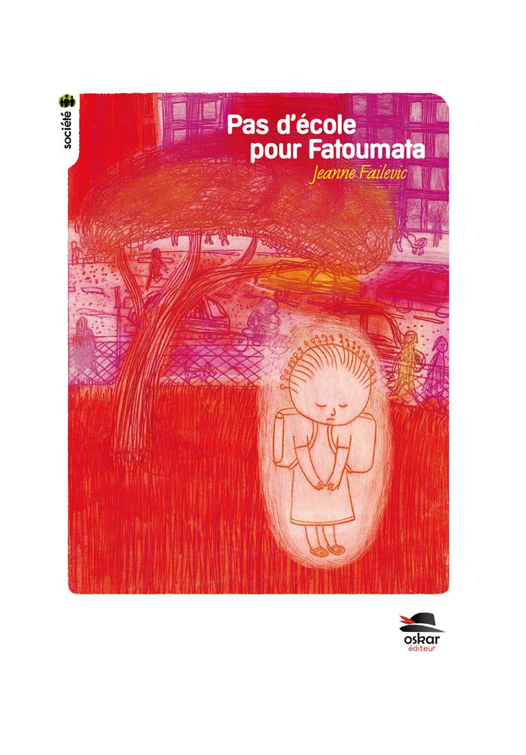 PAS D'ECOLE POUR FATOUMATA - POCHE - FAILEVIC/SADAT - OSKAR