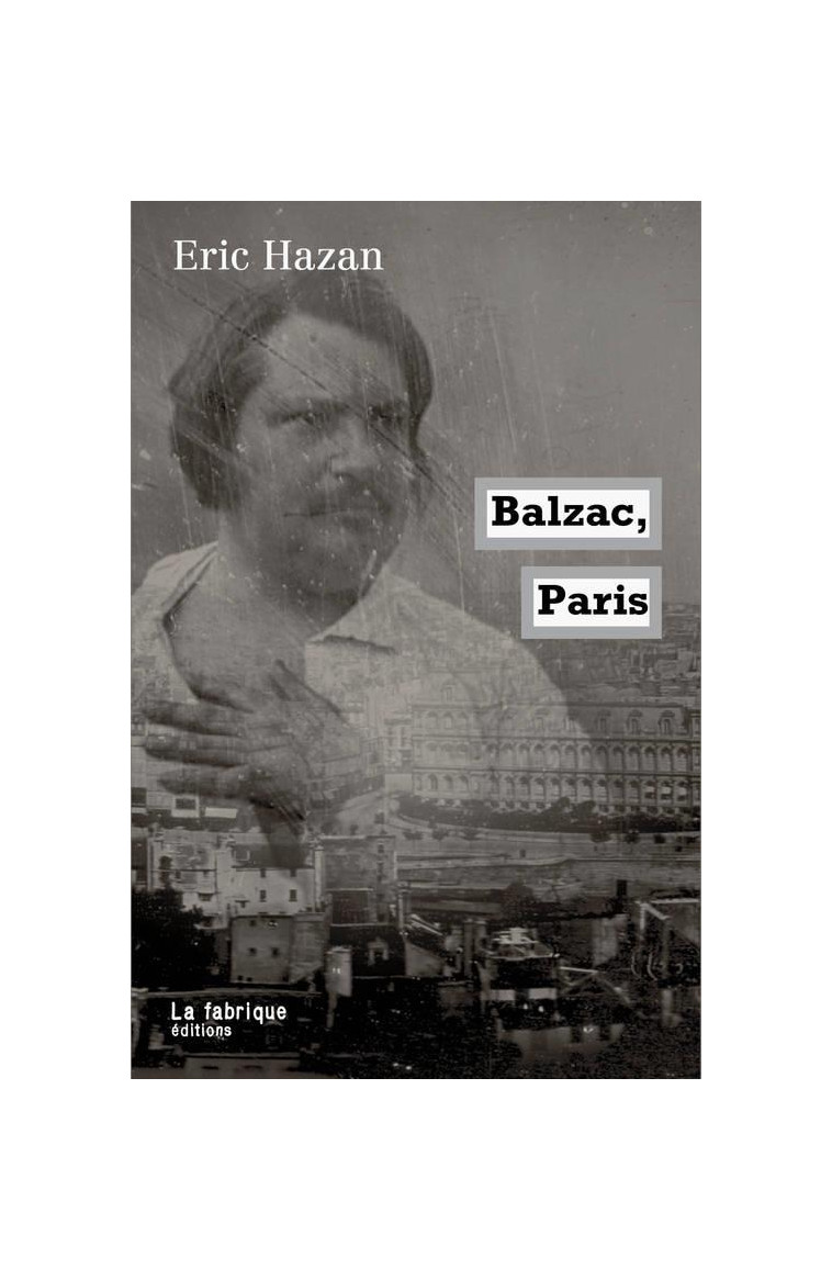 BALZAC, PARIS - HAZAN ERIC - FABRIQUE