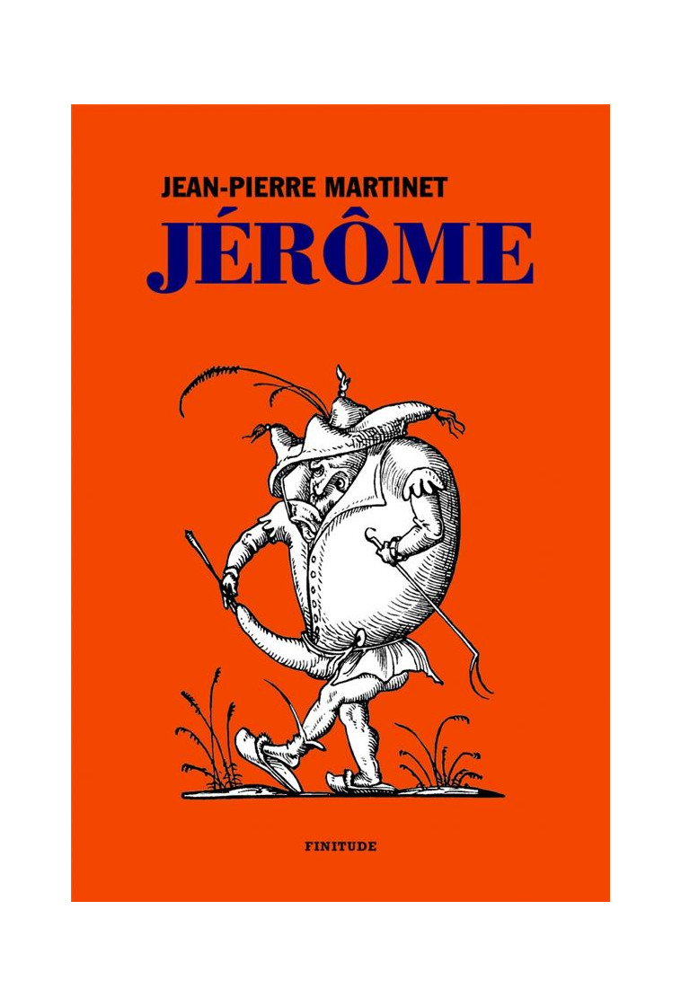 JEROME - MARTINET JEAN-PIERRE - FINITUDE