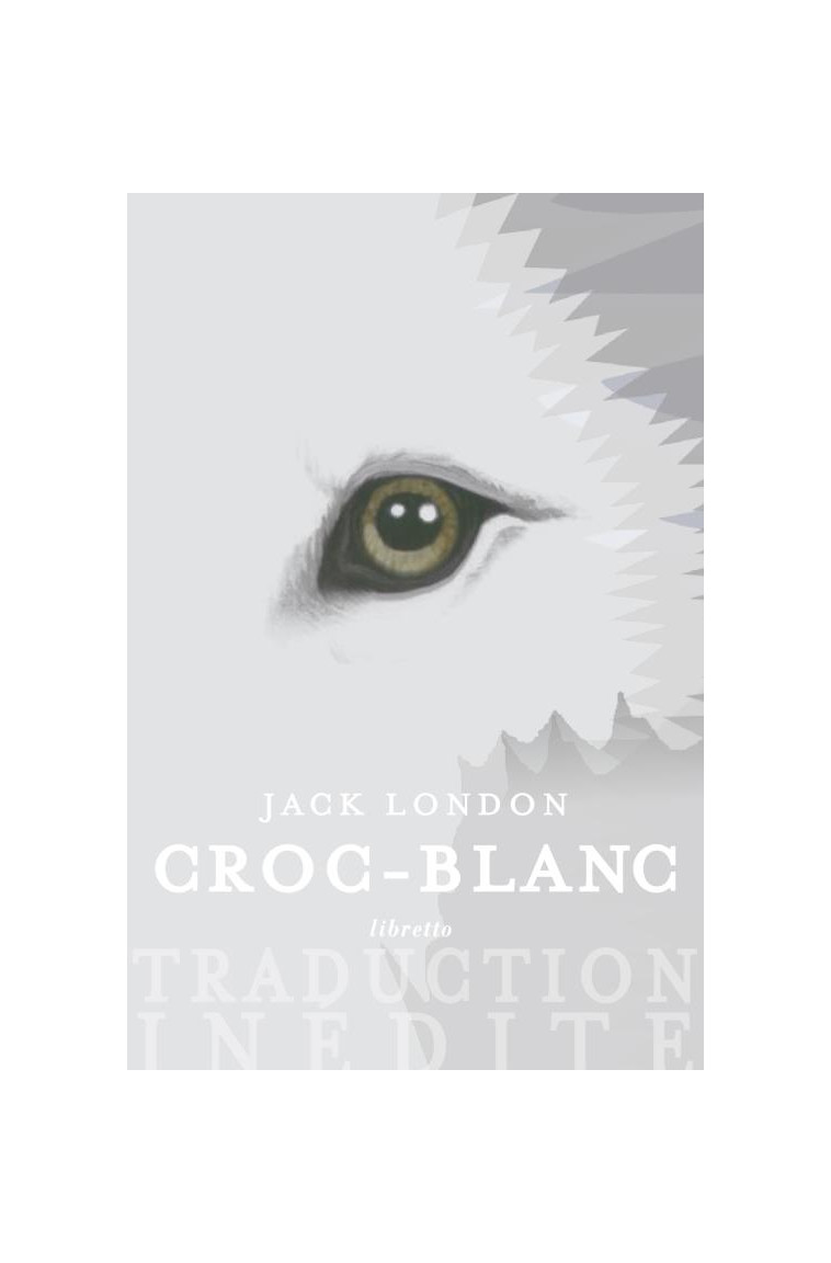 CROC-BLANC - LONDON JACK - Libretto