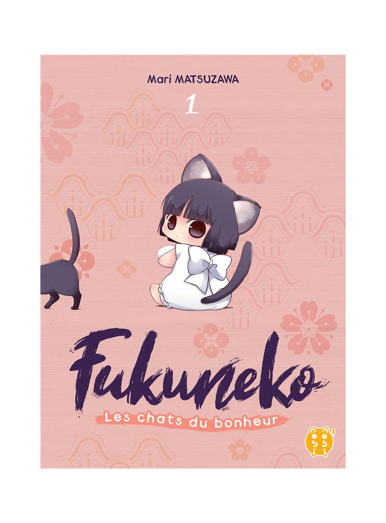 FUKUNEKO, LES CHATS DU BONHEUR T01 - MATSUZAWA MARI - NOBI NOBI