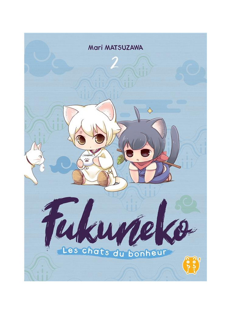 FUKUNEKO, LES CHATS DU BONHEUR T02 - MATSUZAWA MARI - NOBI NOBI