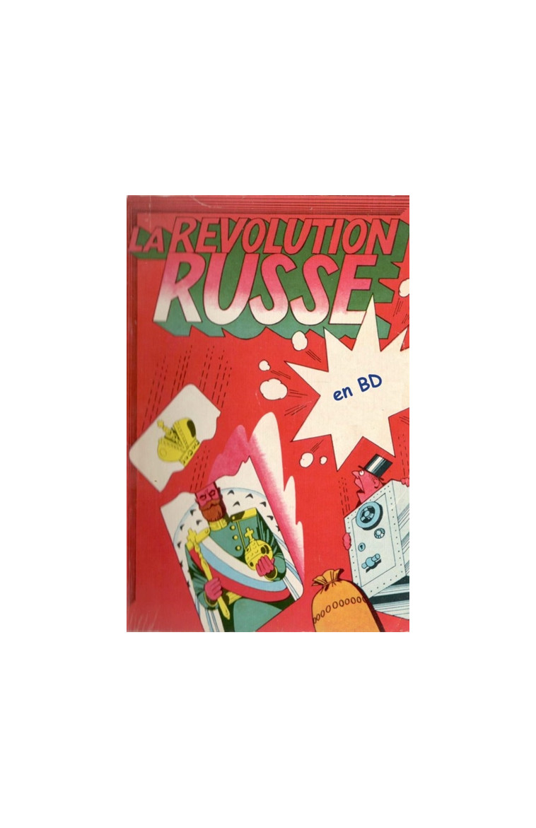 LA REVOLUTION RUSSE EN BD - COLLECTIF - Delga