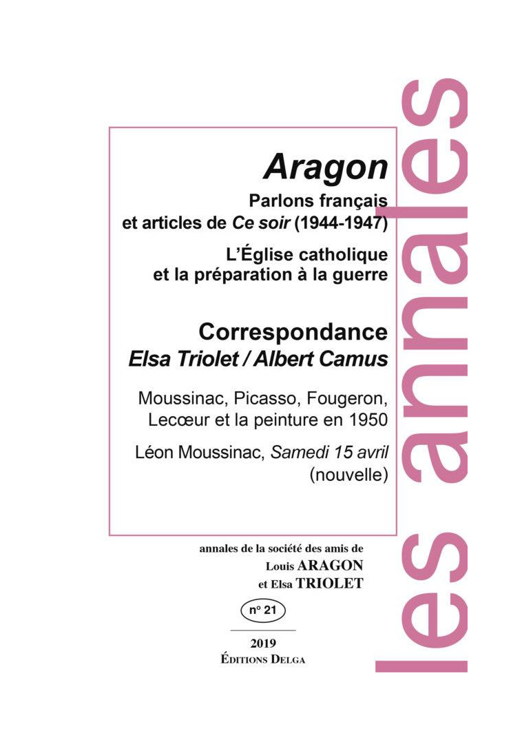 PARLONS FRANCAIS ET ARTICLES DE CE SOIR (1944-1947) - ANNALES DE LA SOCIETE DES AMIS DE LOUIS ARAGON - ARAGON LOUIS - DELGA