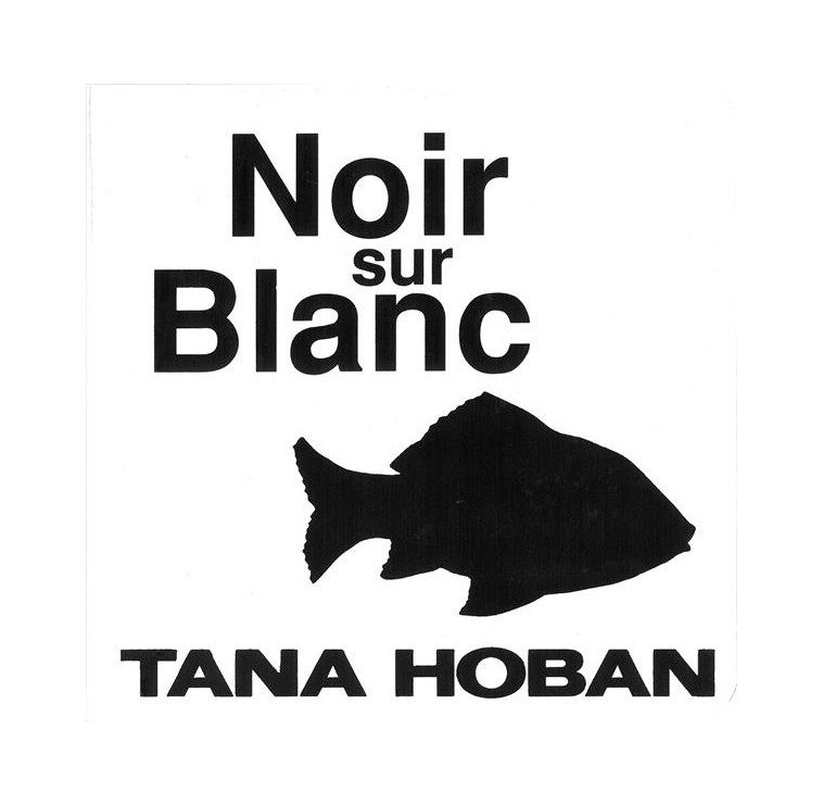 NOIR SUR BLANC - HOBAN TANA - KALEIDOSCOPE