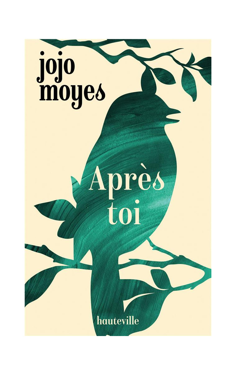 APRES TOI - MOYES JOJO - HAUTEVILLE