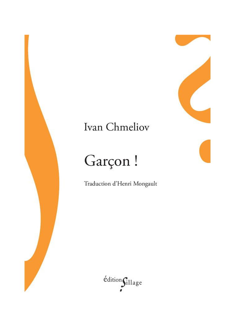 GARCON ! - CHMELIOV/MONGAULT - SILLAGE