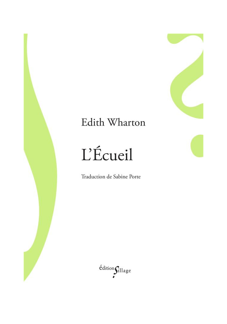 L'ECUEIL - WHARTON EDITH - SILLAGE