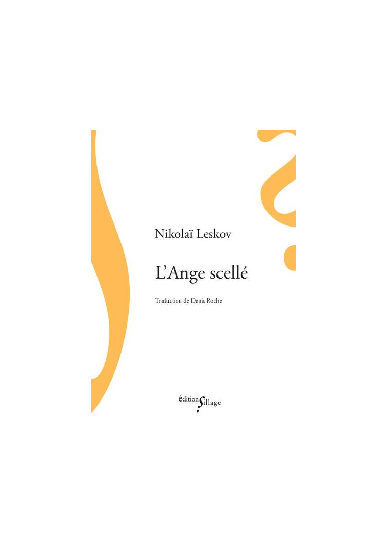 L'ANGE SCELLE - LESKOV NIKOLAI - SILLAGE