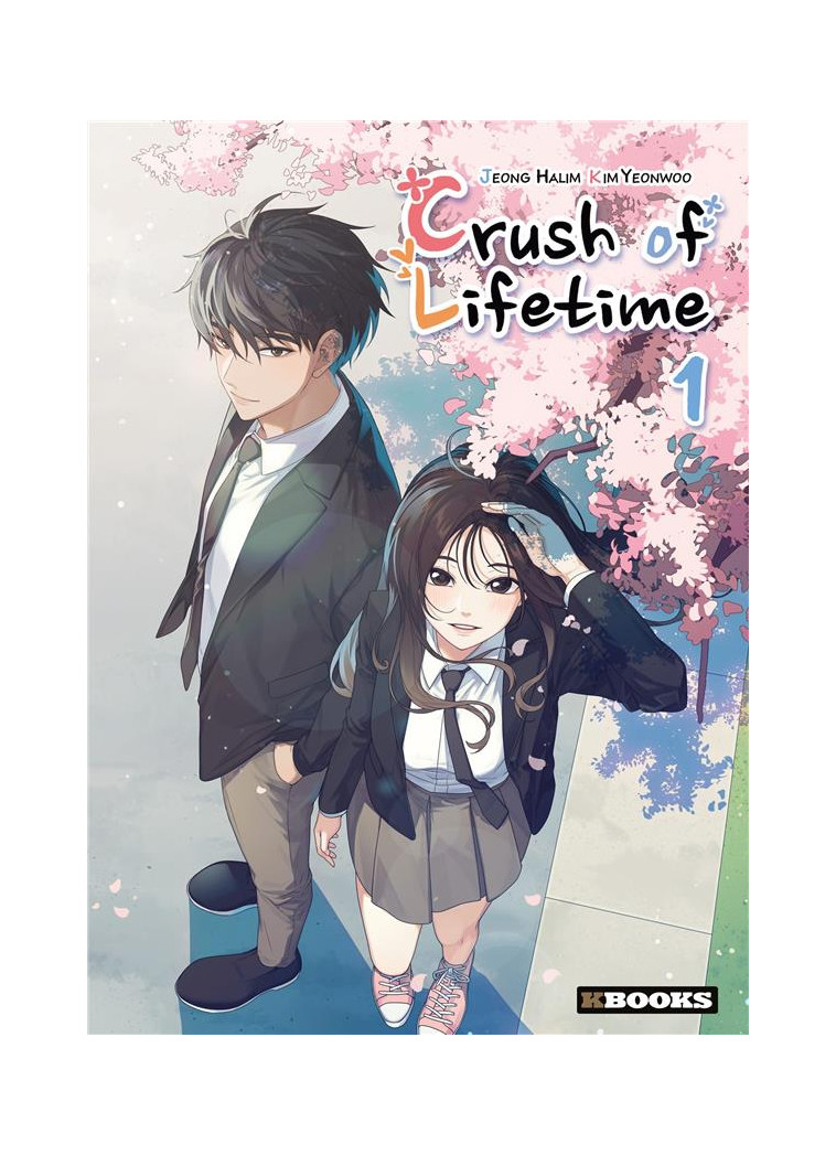 CRUSH OF LIFETIME  T01 - JEONG/KIM - KBOOKS