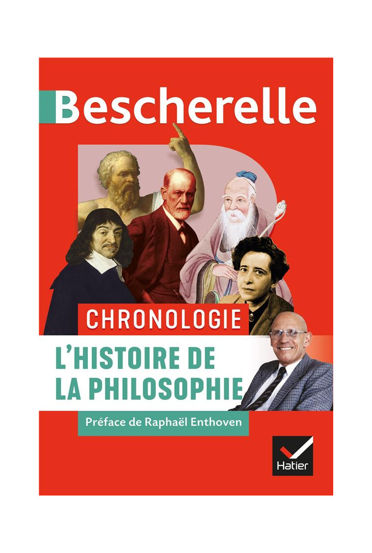 BESCHERELLE - CHRONOLOGIE DE L'HISTOIRE DE LA PHILOSOPHIE - DE L'ANTIQUITE A NOS JOURS - DECAIX/GUYOMARC'H - HATIER SCOLAIRE