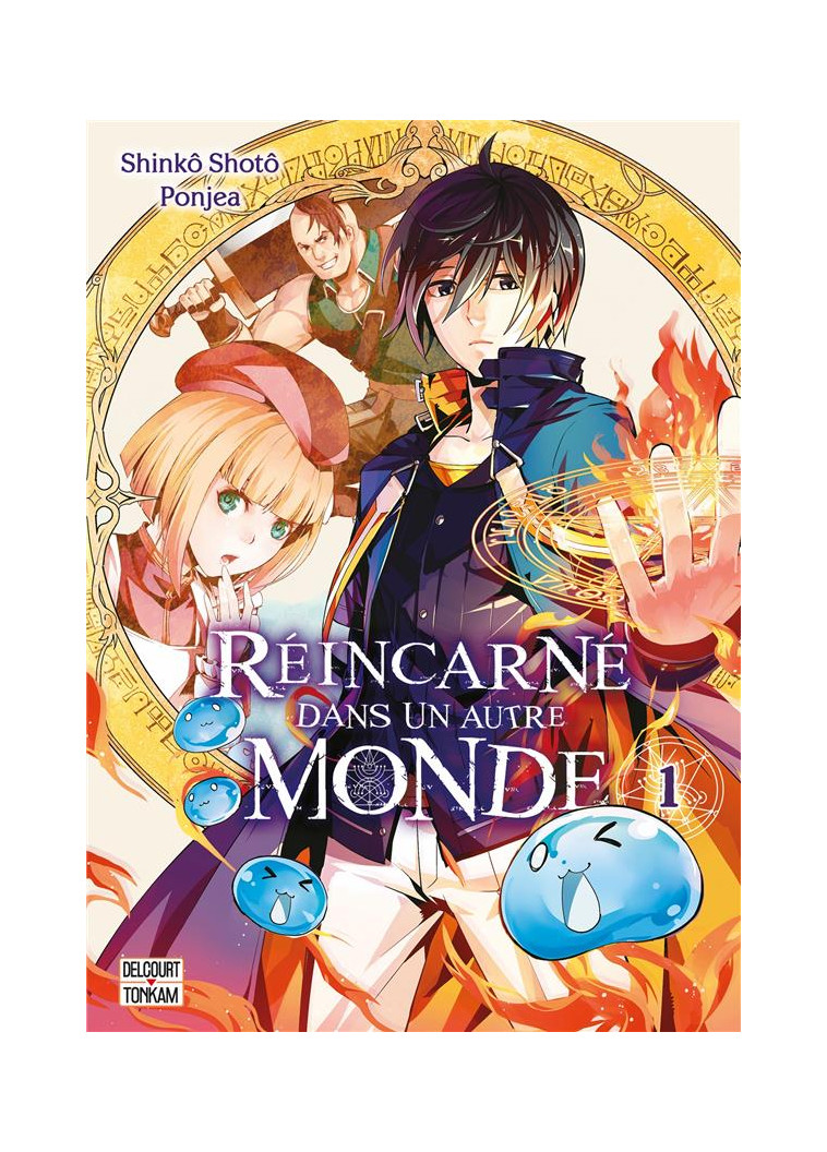 REINCARNE DANS UN AUTRE MONDE T01 - SHOTO/PONJEA - DELCOURT