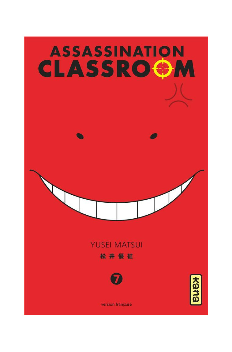 ASSASSINATION CLASSROOM - TOME 7 - YUSEI MATSUI - Kana