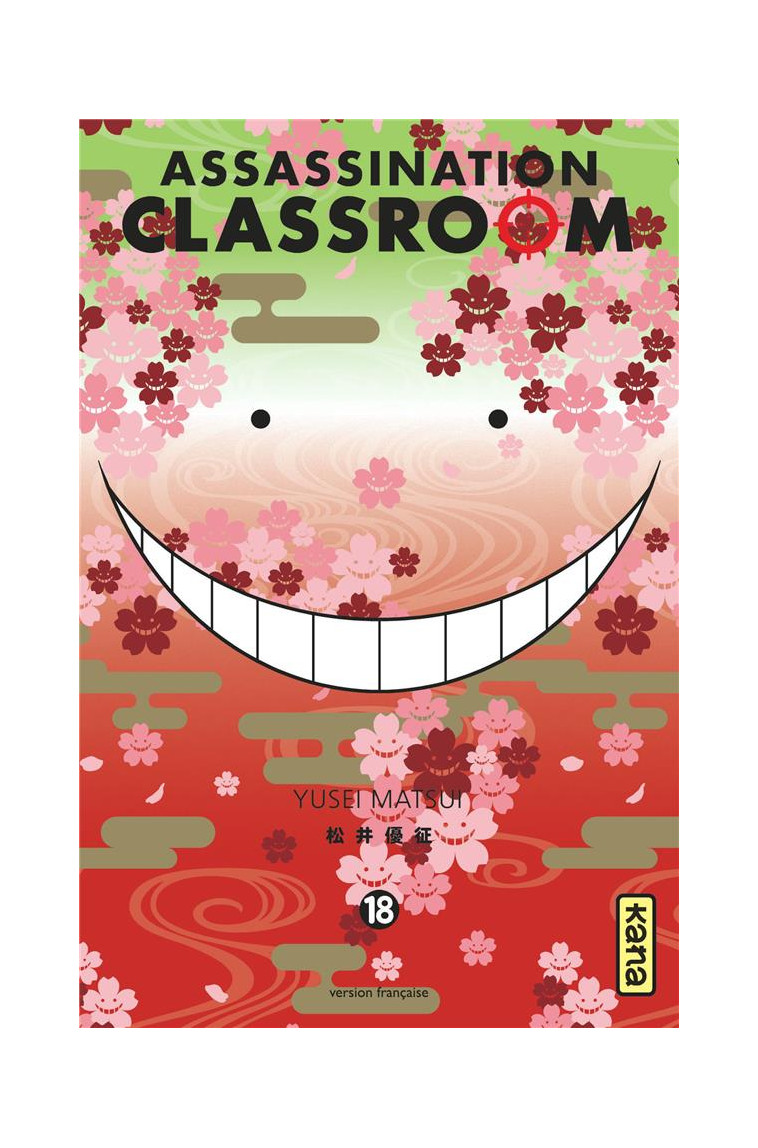 ASSASSINATION CLASSROOM - TOME 18 - YUSEI MATSUI - DARGAUD