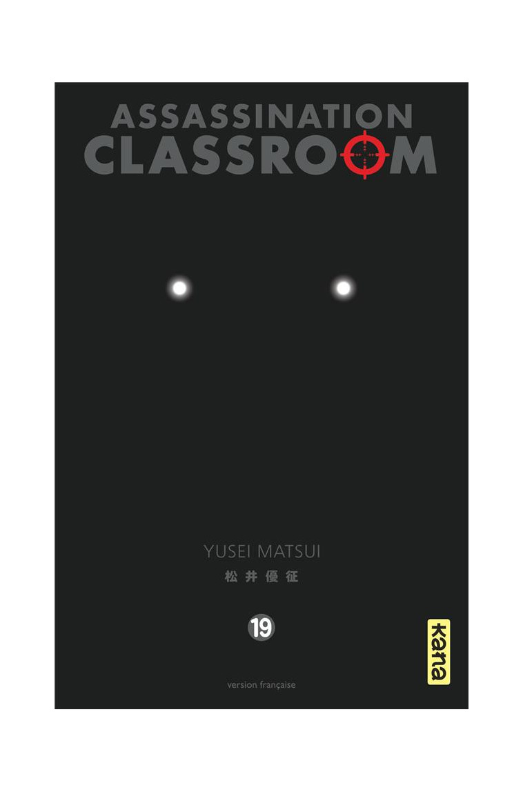 ASSASSINATION CLASSROOM - TOME 19 - YUSEI MATSUI - DARGAUD