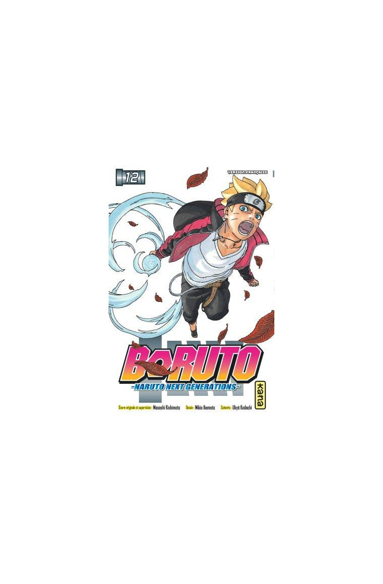 BORUTO - NARUTO NEXT GENERATIONS - TOME 12 - MIKIO IKEMOTO - DARGAUD