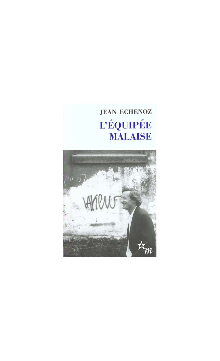 L'EQUIPEE MALAISE - ECHENOZ JEAN - MINUIT