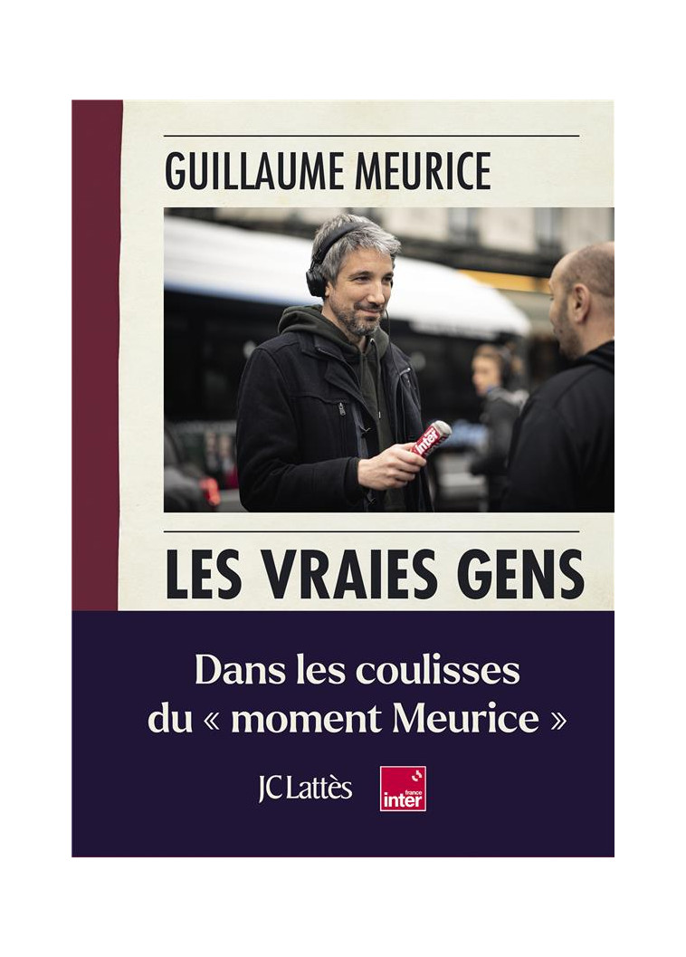 LES VRAIES GENS - SOCIOLOGIE DE TROTTOIR - MEURICE GUILLAUME - CERF