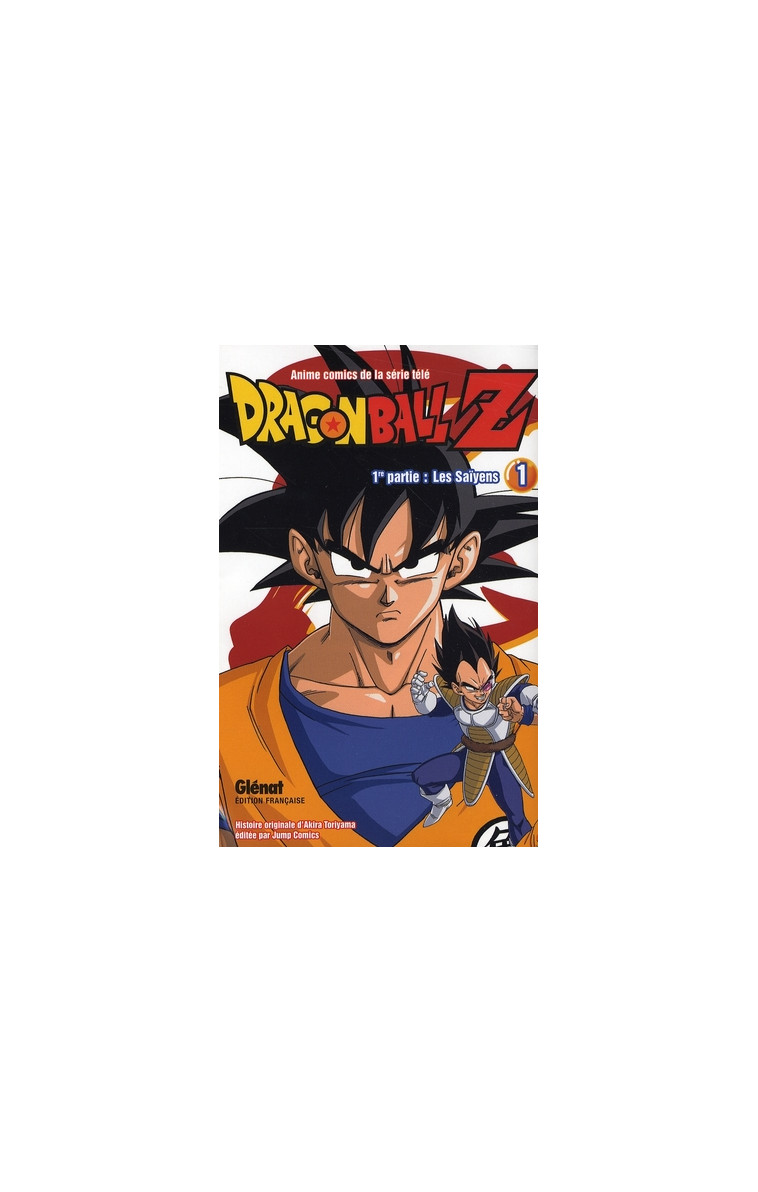 DRAGON BALL Z - 1RE PARTIE - TOME 01 - LES SAIYENS - TORIYAMA AKIRA - Glénat