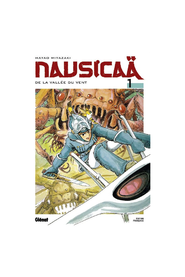 NAUSICAA  NE - TOME 01 - MIYAZAKI HAYAO - Glénat