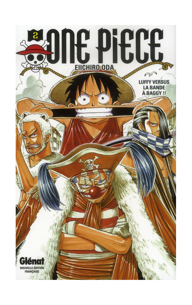 ONE PIECE - EDITION ORIGINALE - TOME 02 - LUFFY VERSUS LA BANDE A BAGGY !! - ODA EIICHIRO - Glénat