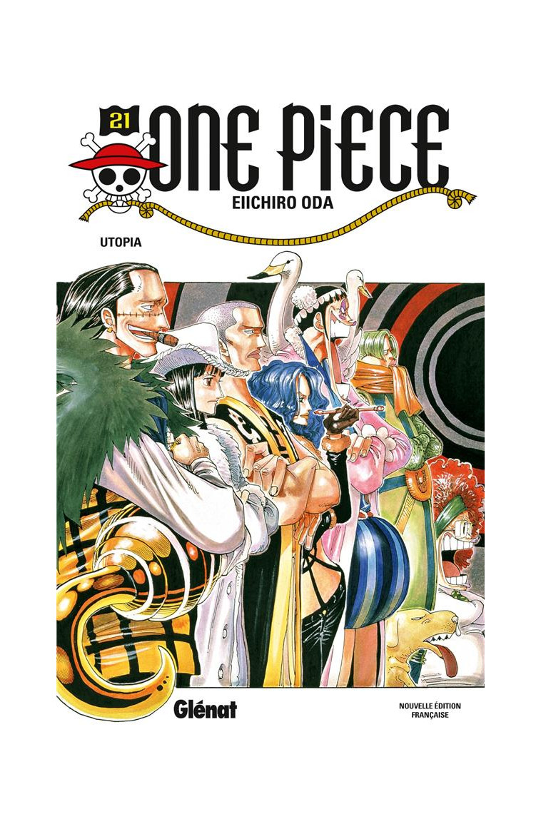 ONE PIECE - EDITION ORIGINALE - TOME 21 - UTOPIA - ODA EIICHIRO - Glénat