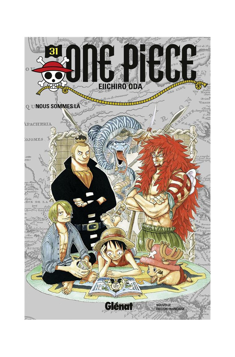 ONE PIECE - EDITION ORIGINALE - TOME 31 - NOUS SOMMES LA - ODA EIICHIRO - Glénat