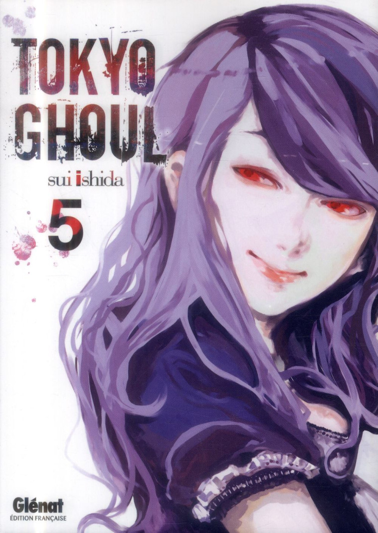 TOKYO GHOUL - TOME 05 - ISHIDA SUI - Glénat