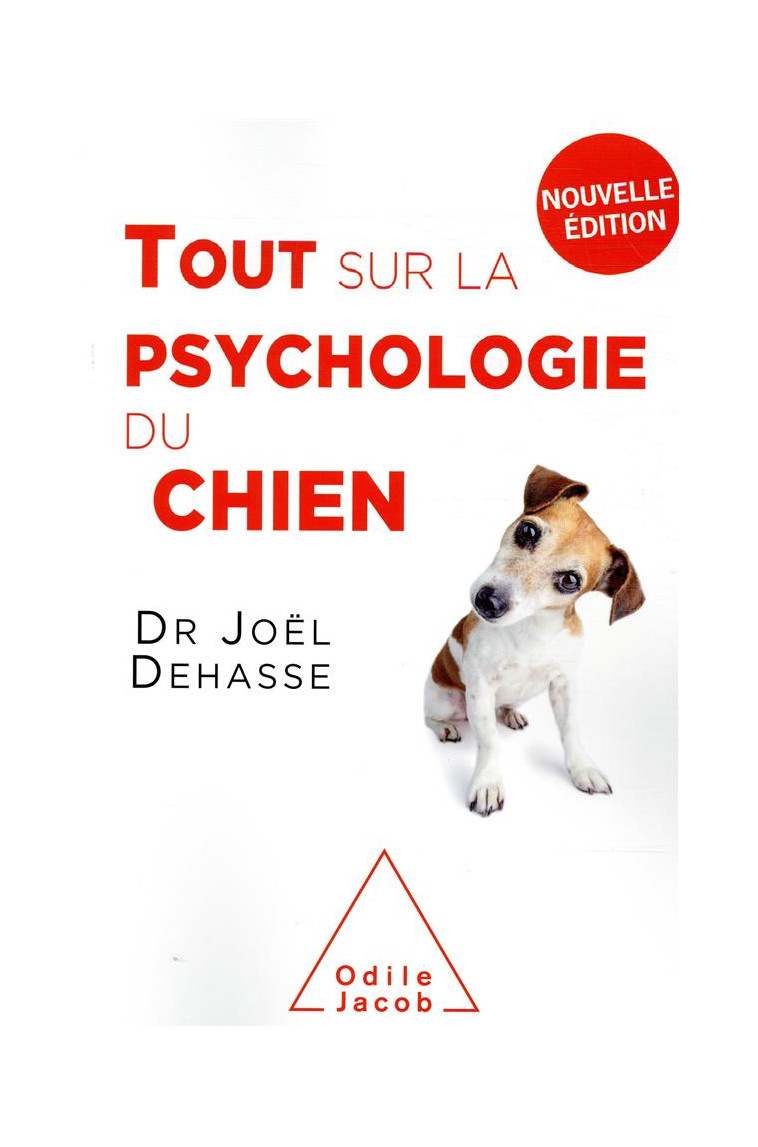 TOUT SUR LA PSYCHOLOGIE DU CHIEN (NE 2019) - DEHASSE JOEL - JACOB