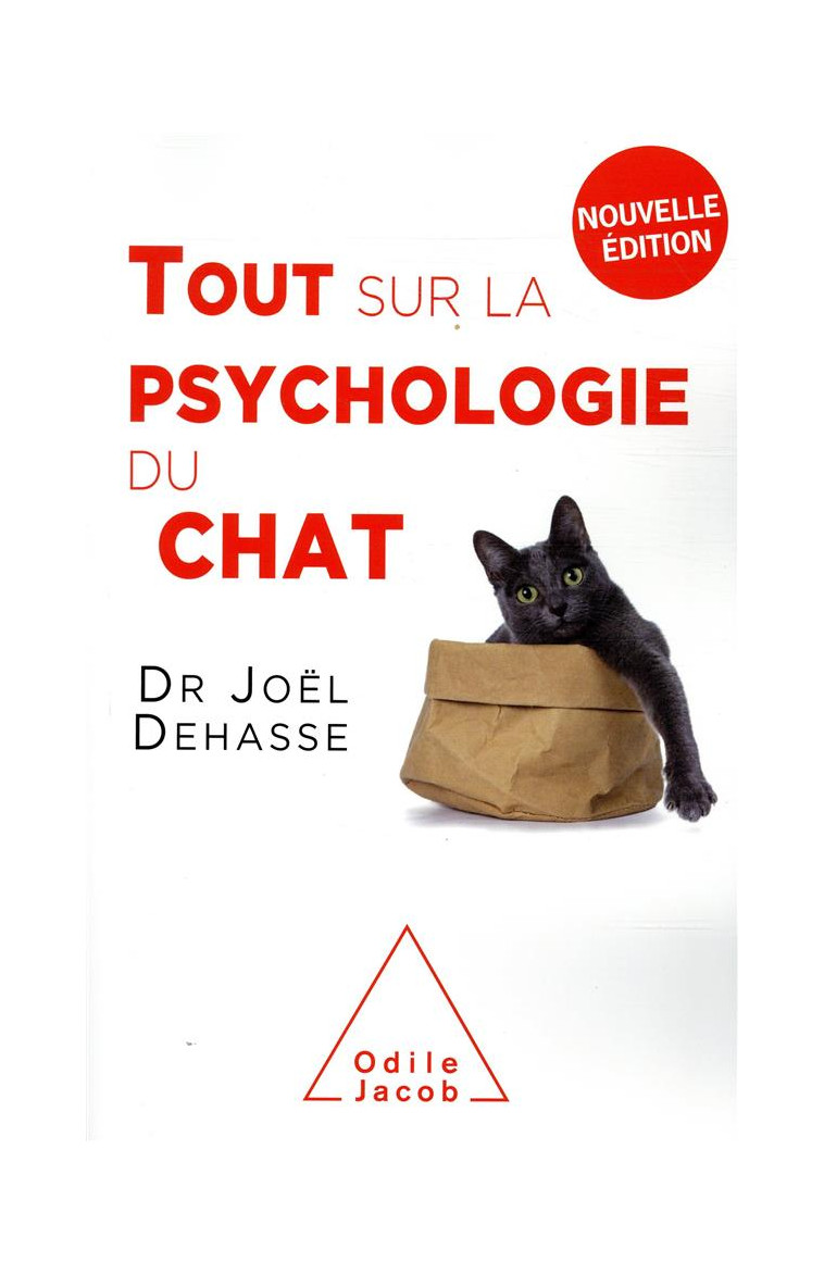 TOUT SUR LA PSYCHOLOGIE DU CHAT (NE 2019) - DEHASSE JOEL - JACOB