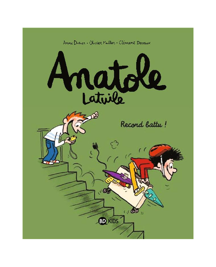 ANATOLE LATUILE, TOME 04 - RECORD BATTU ! - DIDIER/MULLER/DEVAUX - BAYARD JEUNESSE