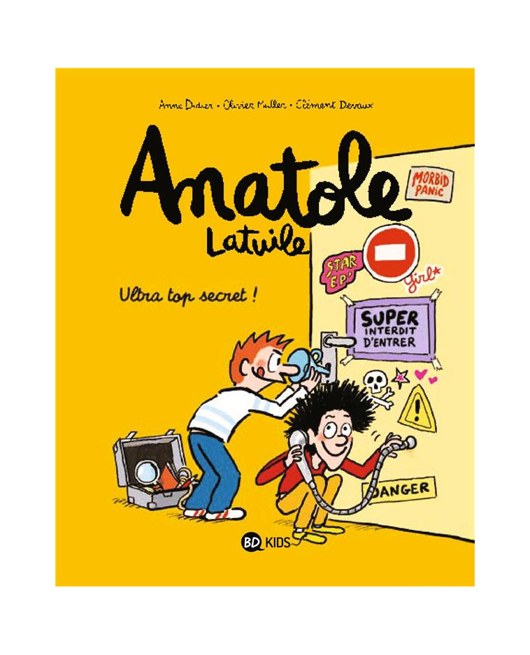 ANATOLE LATUILE, TOME 05 - ULTRA-TOP SECRET ! - DIDIER/MULLER/DEVAUX - BAYARD JEUNESSE