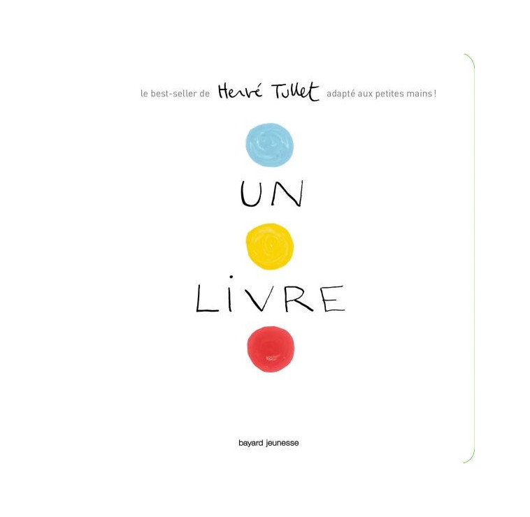 UN LIVRE - TULLET HERVE - BAYARD JEUNESSE