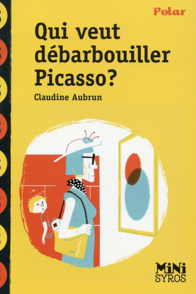 QUI VEUT DEBARBOUILLER PICASSO ? - AUBRUN/ADAM - Syros