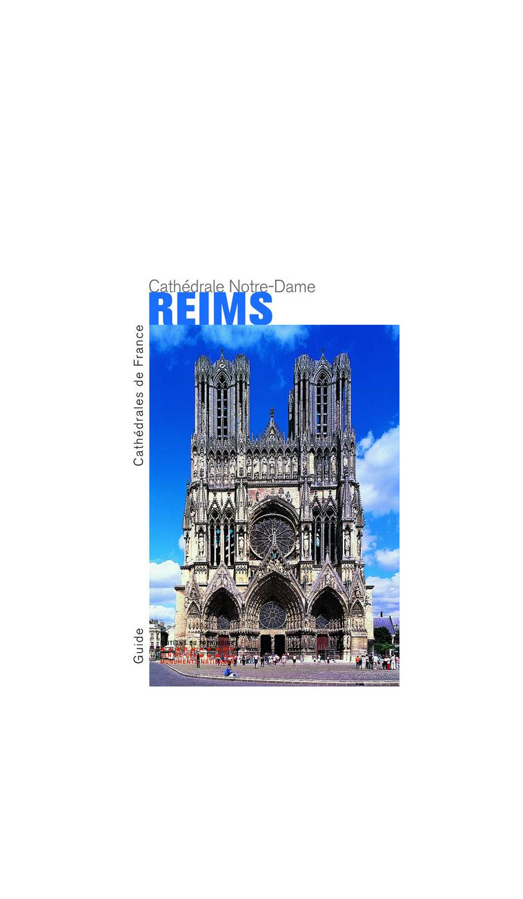 REIMS. NOTRE-DAME - KURMANN/VILLES - Ed. du Patrimoine