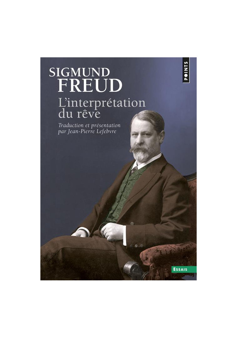 L'INTERPRETATION DU REVE - FREUD SIGMUND - Points